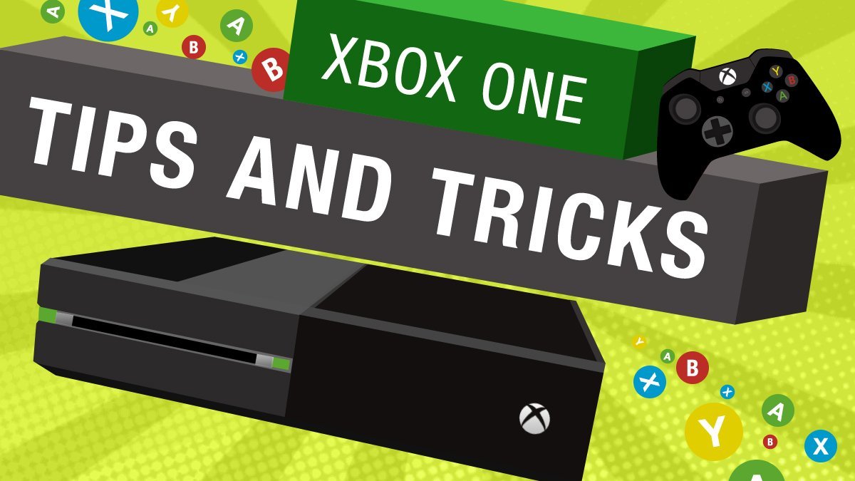 15 Xbox One Tips and Tricks