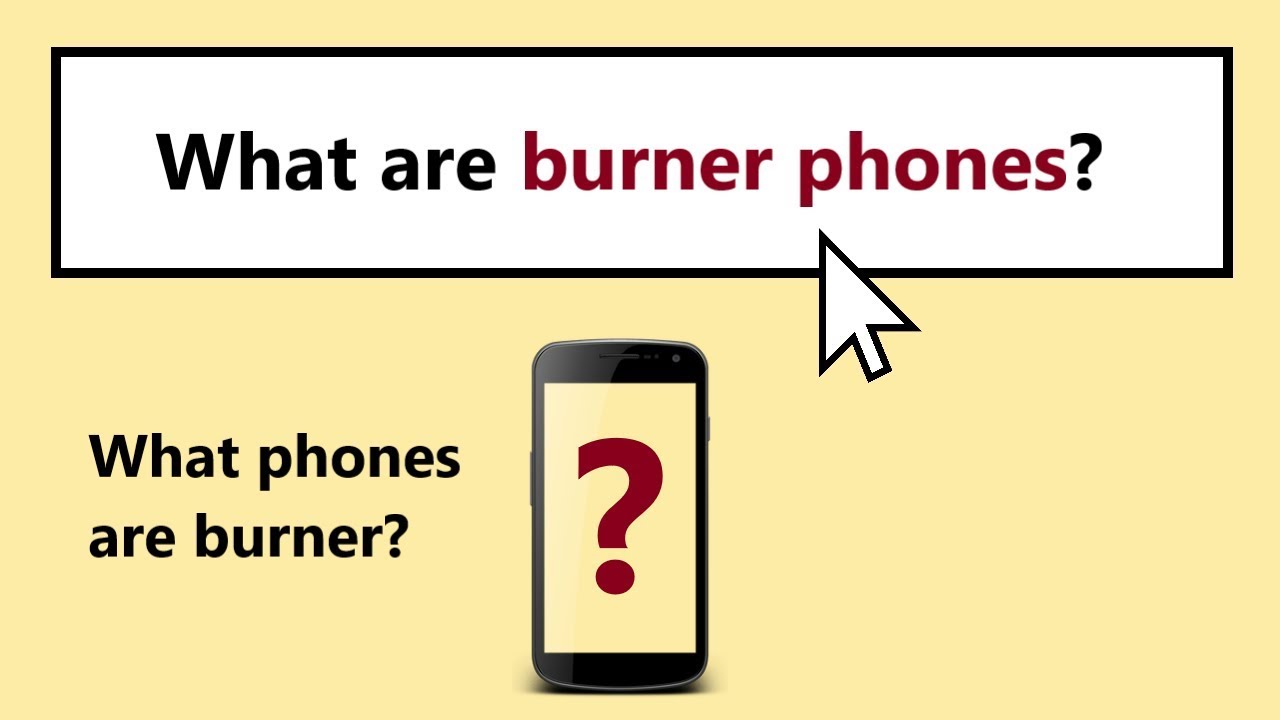 Burner Phones: Definition, Functionality, and Affordable Acquisition