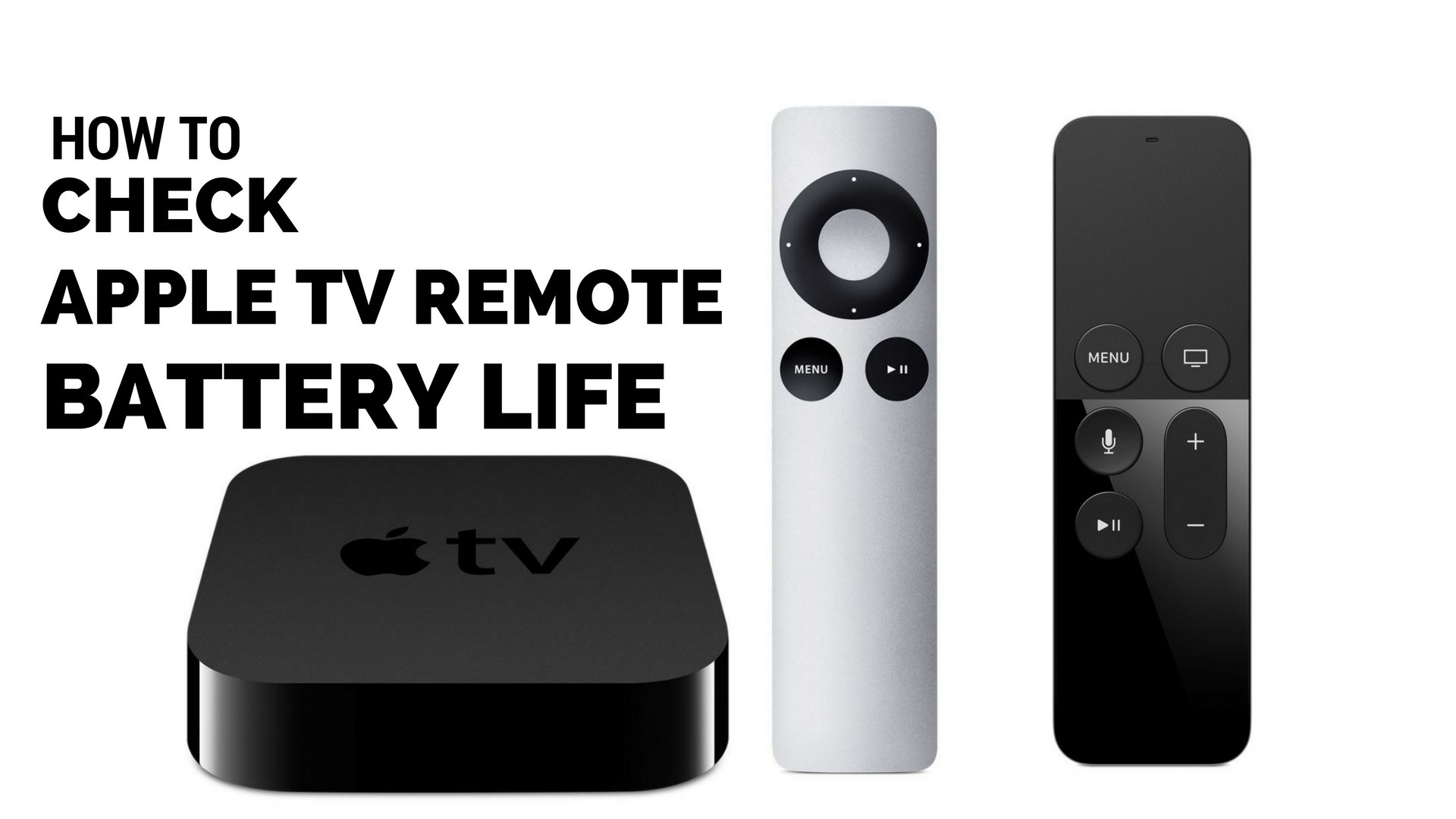 Checking Apple TV Remote Battery