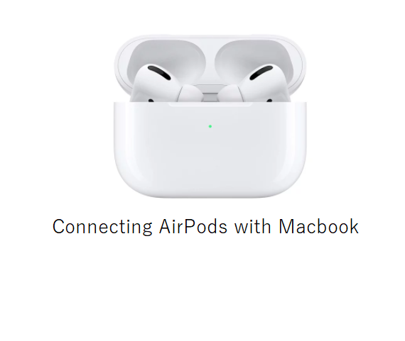 Connecting AirPods to MacBook