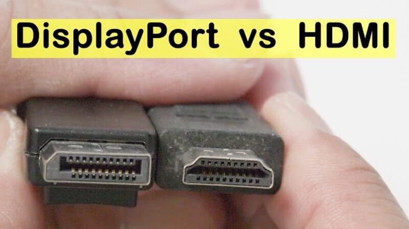 DisplayPort vs HDMI: Optimal Display Interface?