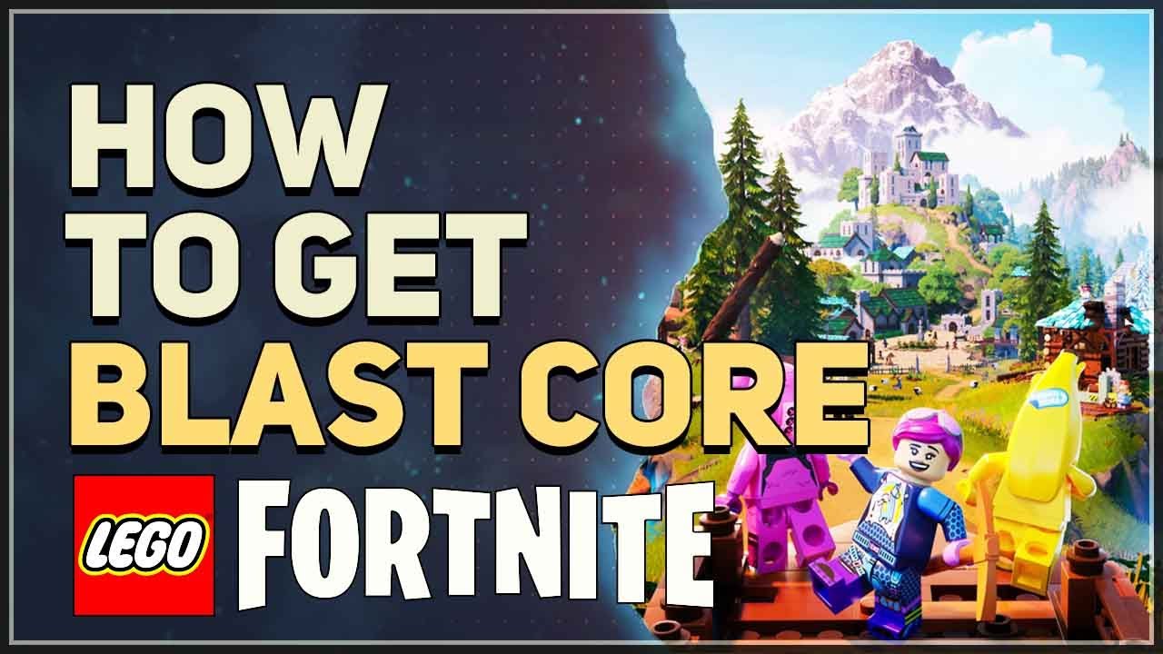 Obtaining Blast Core in LEGO Fortnite