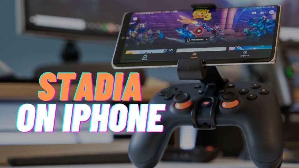 Playing Google Stadia on iPhone and iPad