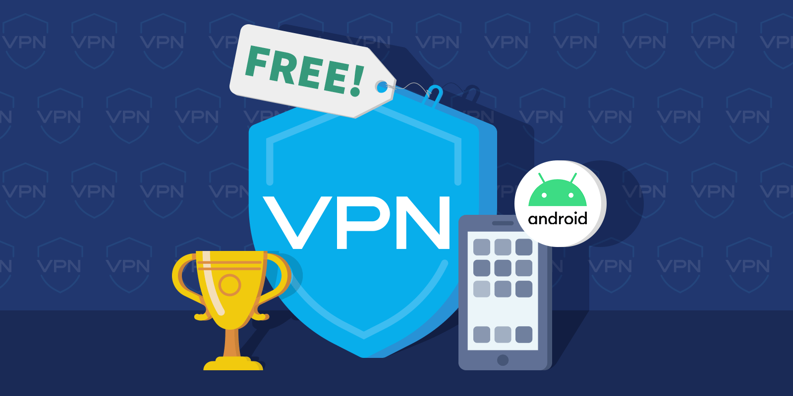 Top 10 VPNs for Android in 2016